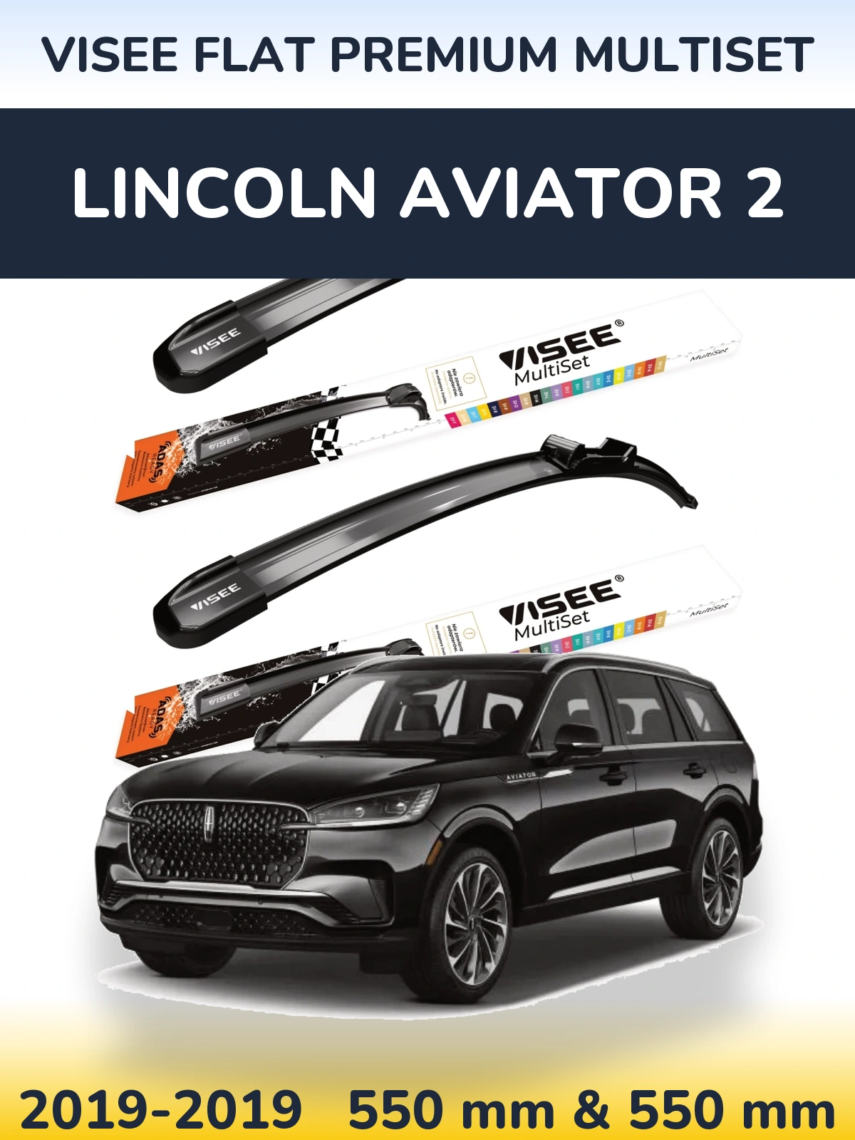 Front wiper blade set VISEE FLAT PREMIUM MultiSet 550 & 550 mm for Lincoln Aviator 2 2019-2019