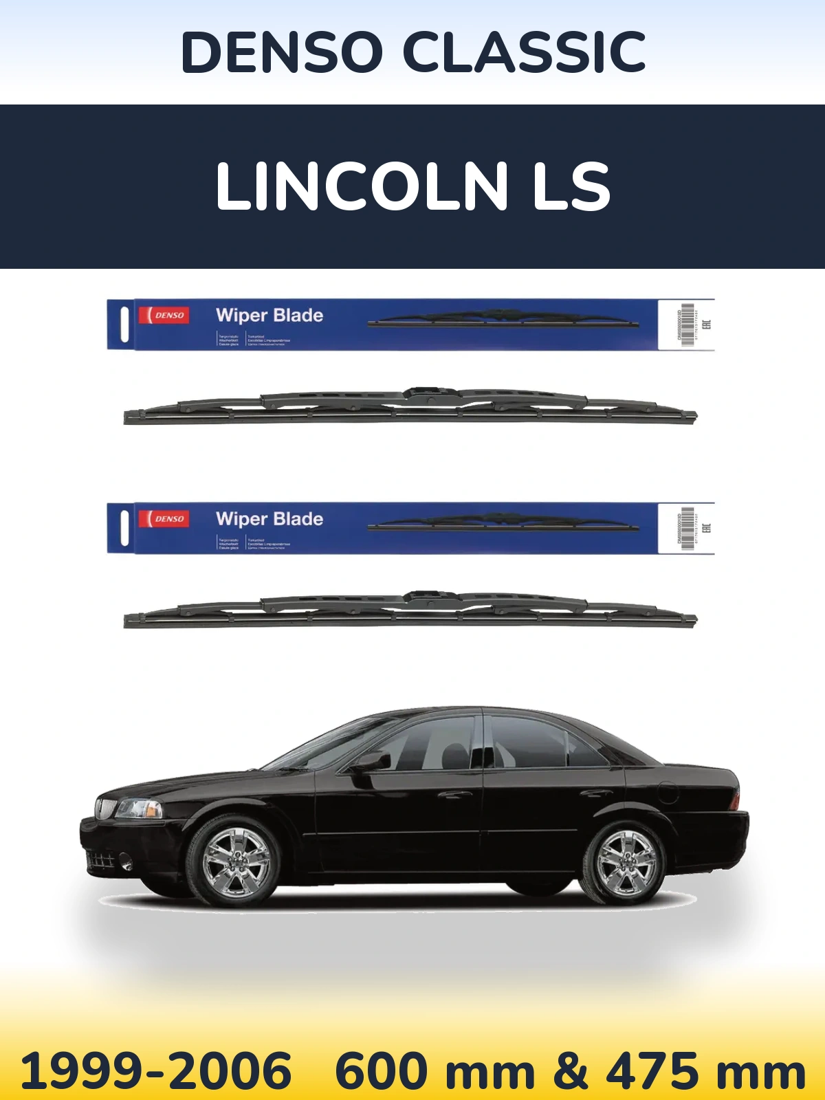 Front wiper blade set Denso Classic 600 & 475 mm for Lincoln LS 1999-2006