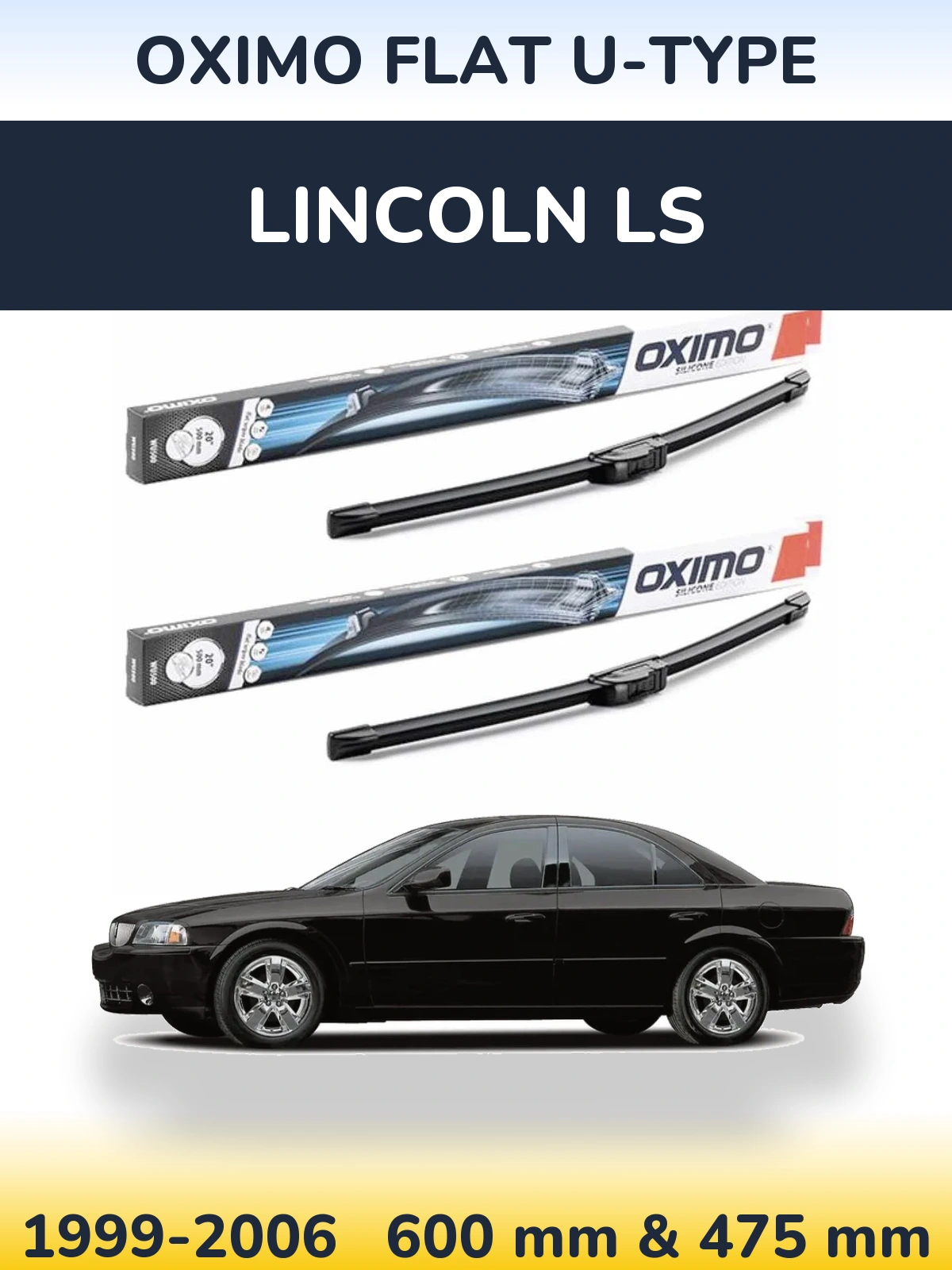 Komplet przednich wycieraczek Oximo Flat U-type 600 & 475 mm do Lincoln LS 1999-2006