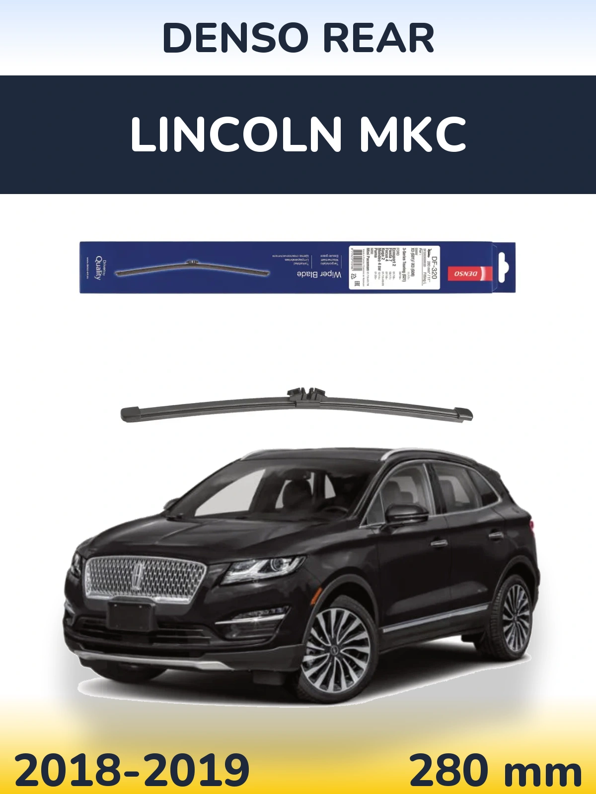 Задний дворник Denso Rear 280 мм для Lincoln MKC 2018-2019