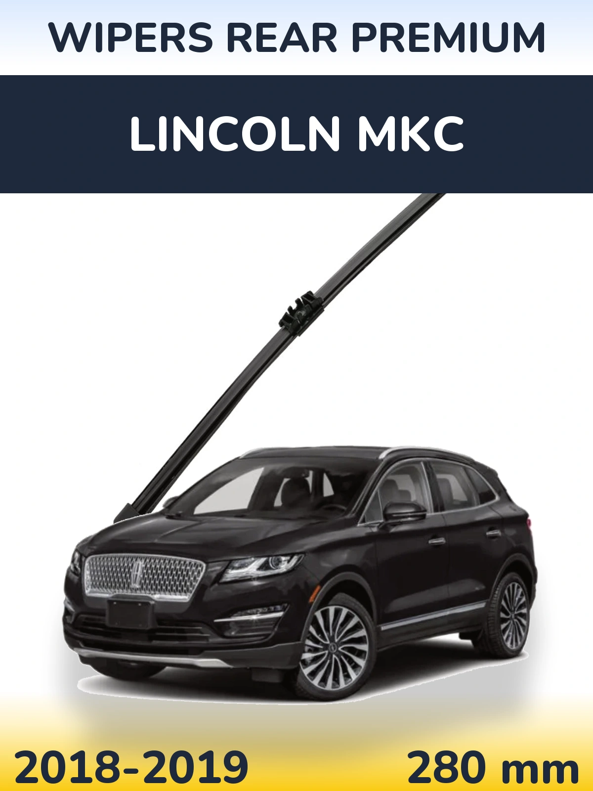 Tylna wycieraczka WIPERS REAR PREMIUM 280 mm do Lincoln MKC 2018-2019