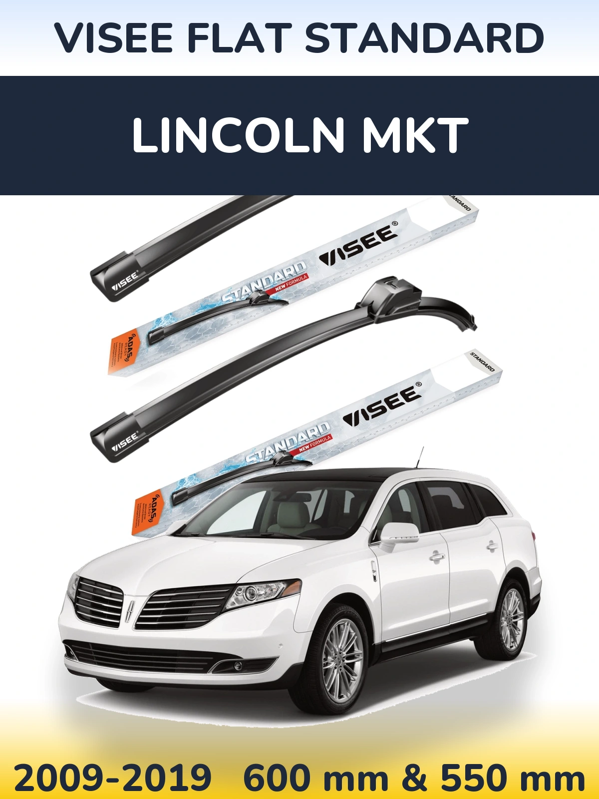 Komplet przednich wycieraczek VISEE FLAT STANDARD 600 & 550 mm do Lincoln MKT 2009-2019