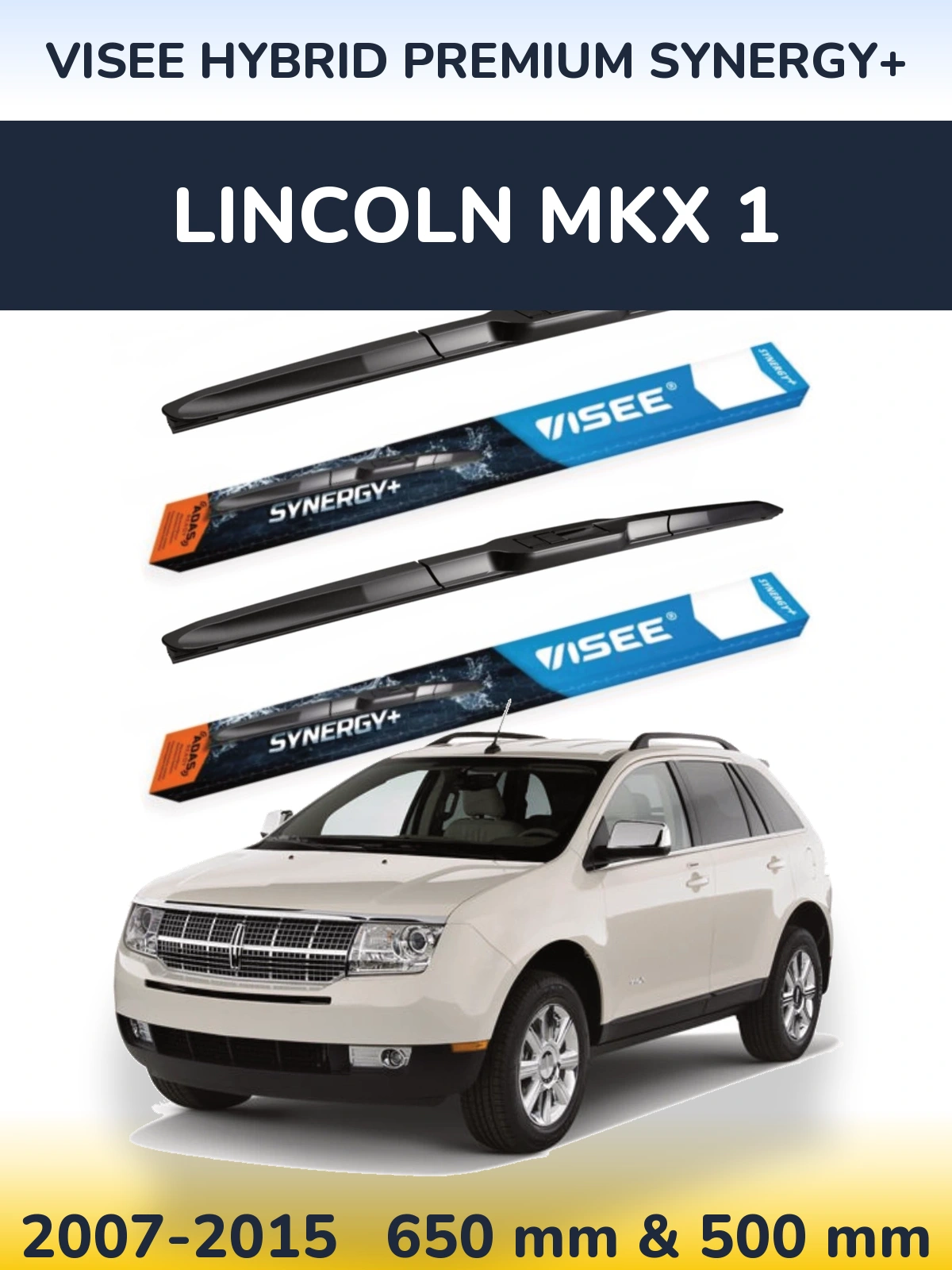 Komplet przednich wycieraczek VISEE HYBRID PREMIUM SYNERGY+ 650 & 500 mm do Lincoln MKX 1 2007-2015