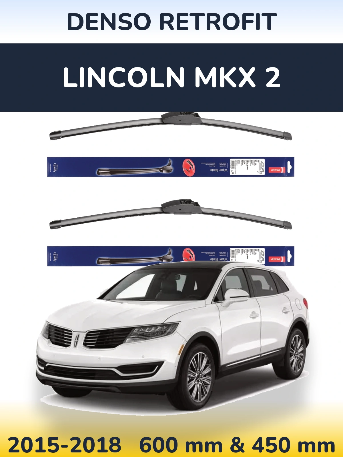 Комплект передних дворников Denso Retrofit 600 & 450 мм для Lincoln MKX 2 2015-2018