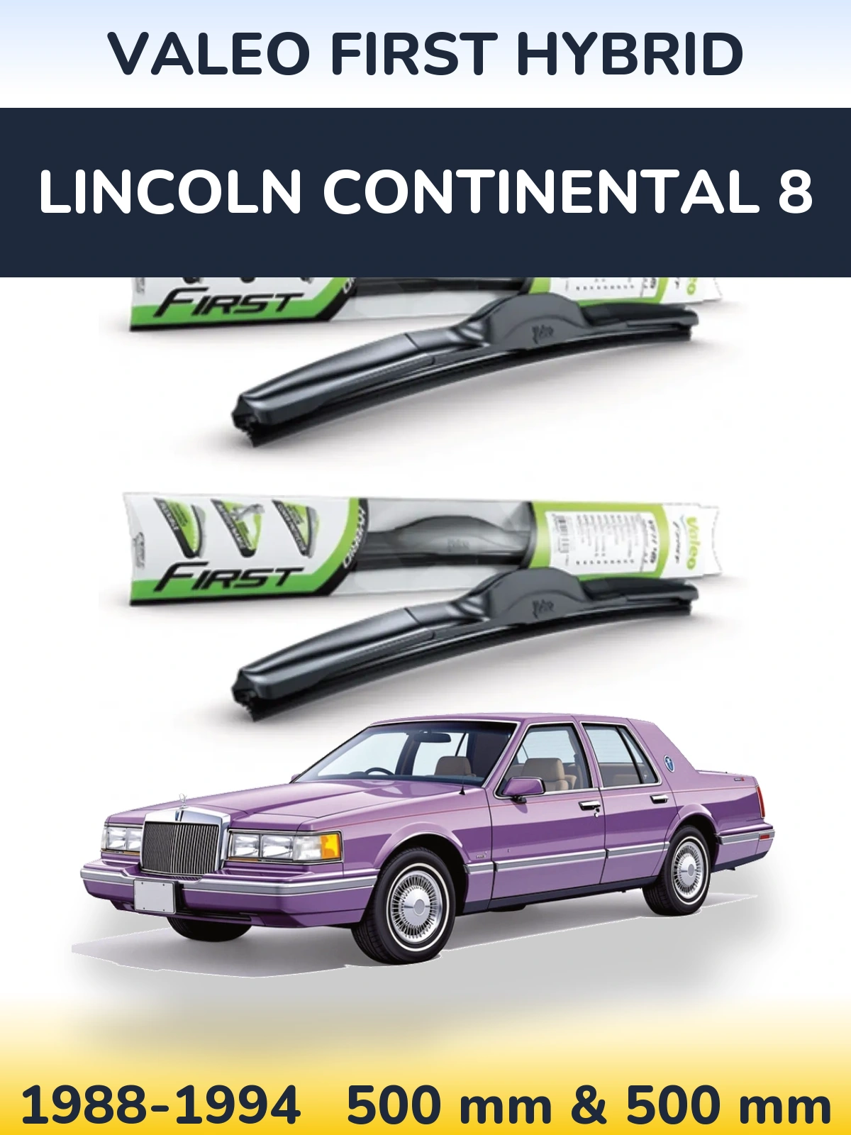 Komplet przednich wycieraczek Valeo First Hybrid 500 & 500 mm do Lincoln Continental 8 1988-1994