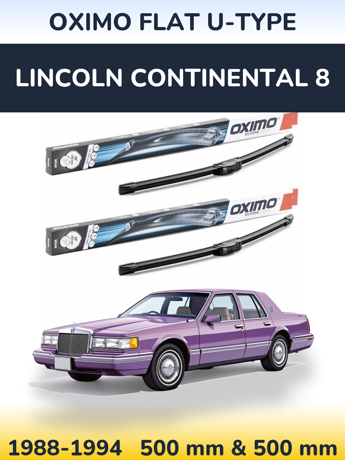 Komplet przednich wycieraczek Oximo Flat U-type 500 & 500 mm do Lincoln Continental 8 1988-1994
