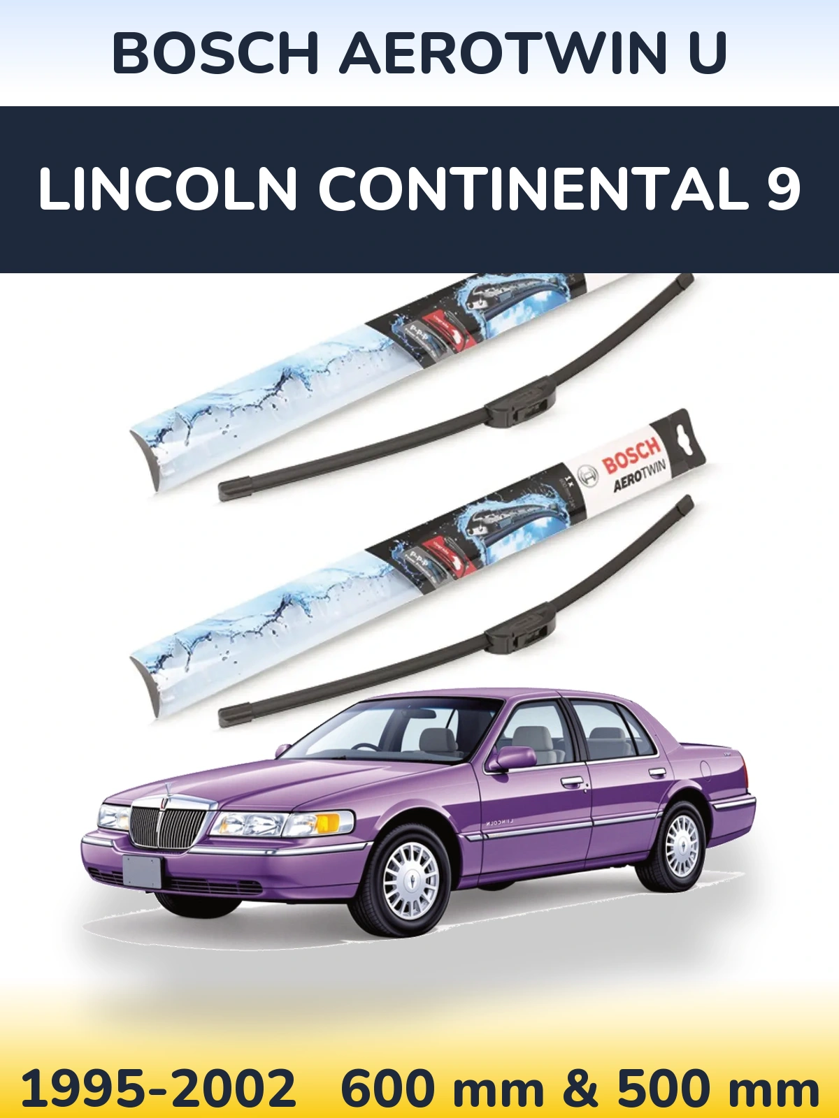 Front wiper blade set BOSCH AeroTwin U 600 & 500 mm for Lincoln Continental 9 1995-2002