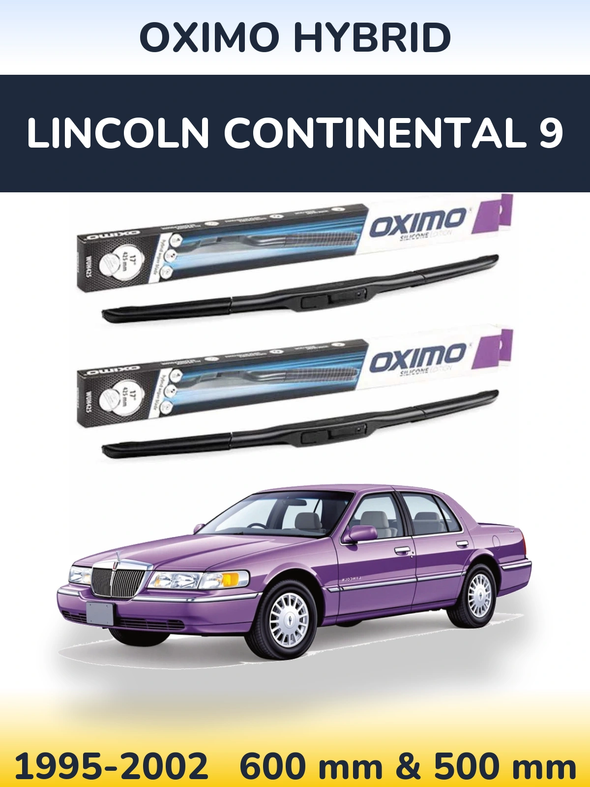 Komplet przednich wycieraczek Oximo Hybrid 600 & 500 mm do Lincoln Continental 9 1995-2002