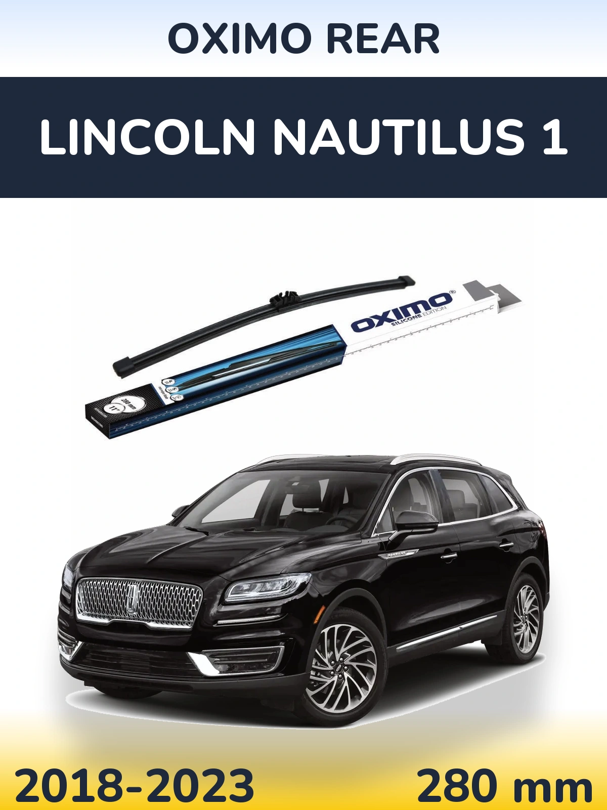 Tylna wycieraczka Oximo Rear 280 mm do Lincoln Nautilus 1 2018-2023