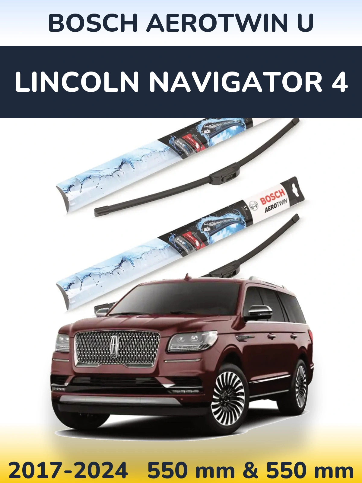 Комплект передних дворников BOSCH AeroTwin U 550 & 550 мм для Lincoln Navigator 4 2017-2024