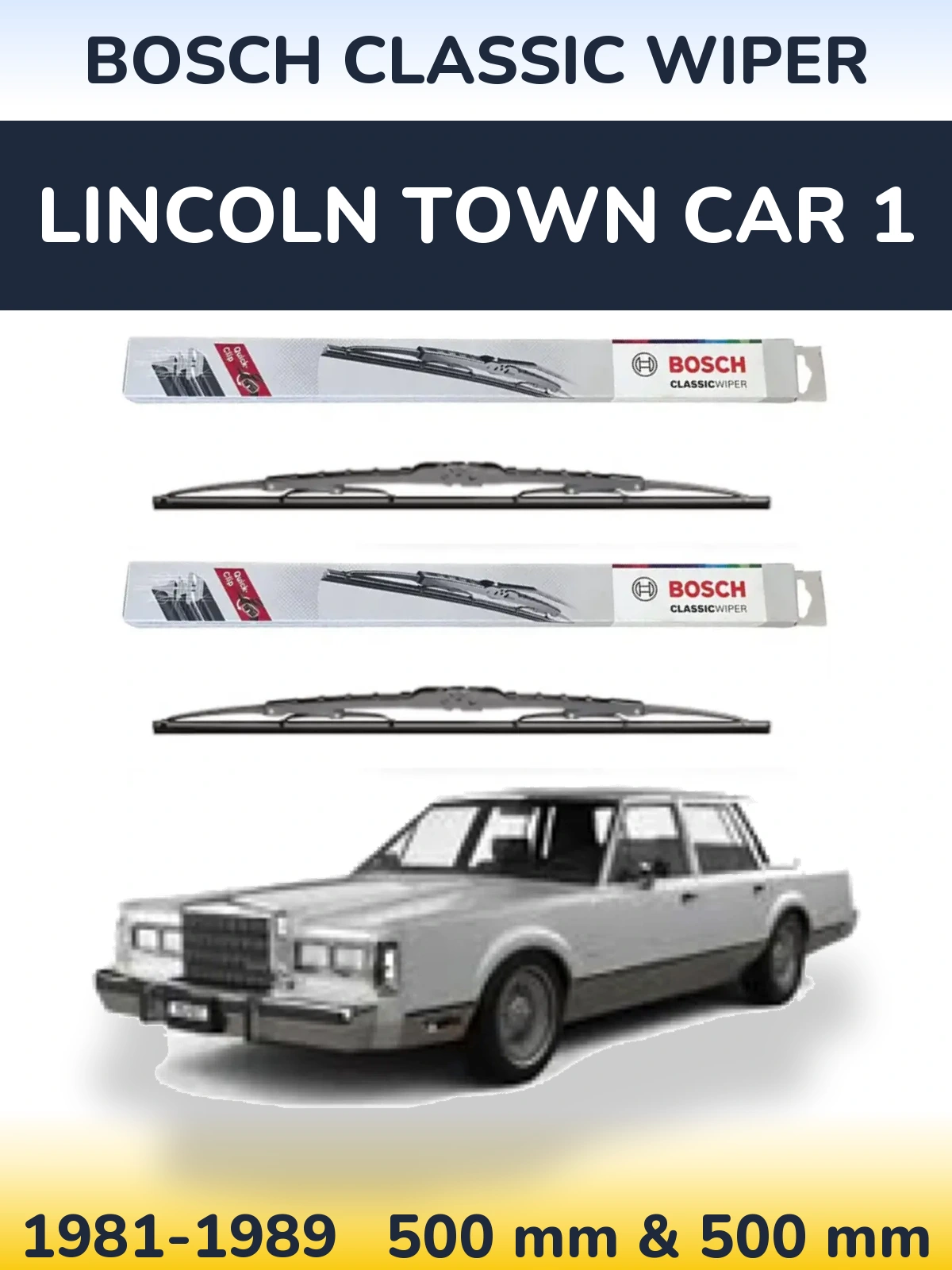Komplet przednich wycieraczek BOSCH Classic Wiper 500 & 500 mm do Lincoln Town Car 1 1981-1989