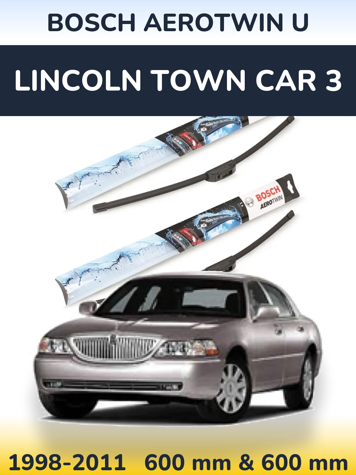 Komplet przednich wycieraczek BOSCH AeroTwin U 600 & 600 mm do Lincoln Town Car 3 1998-2011