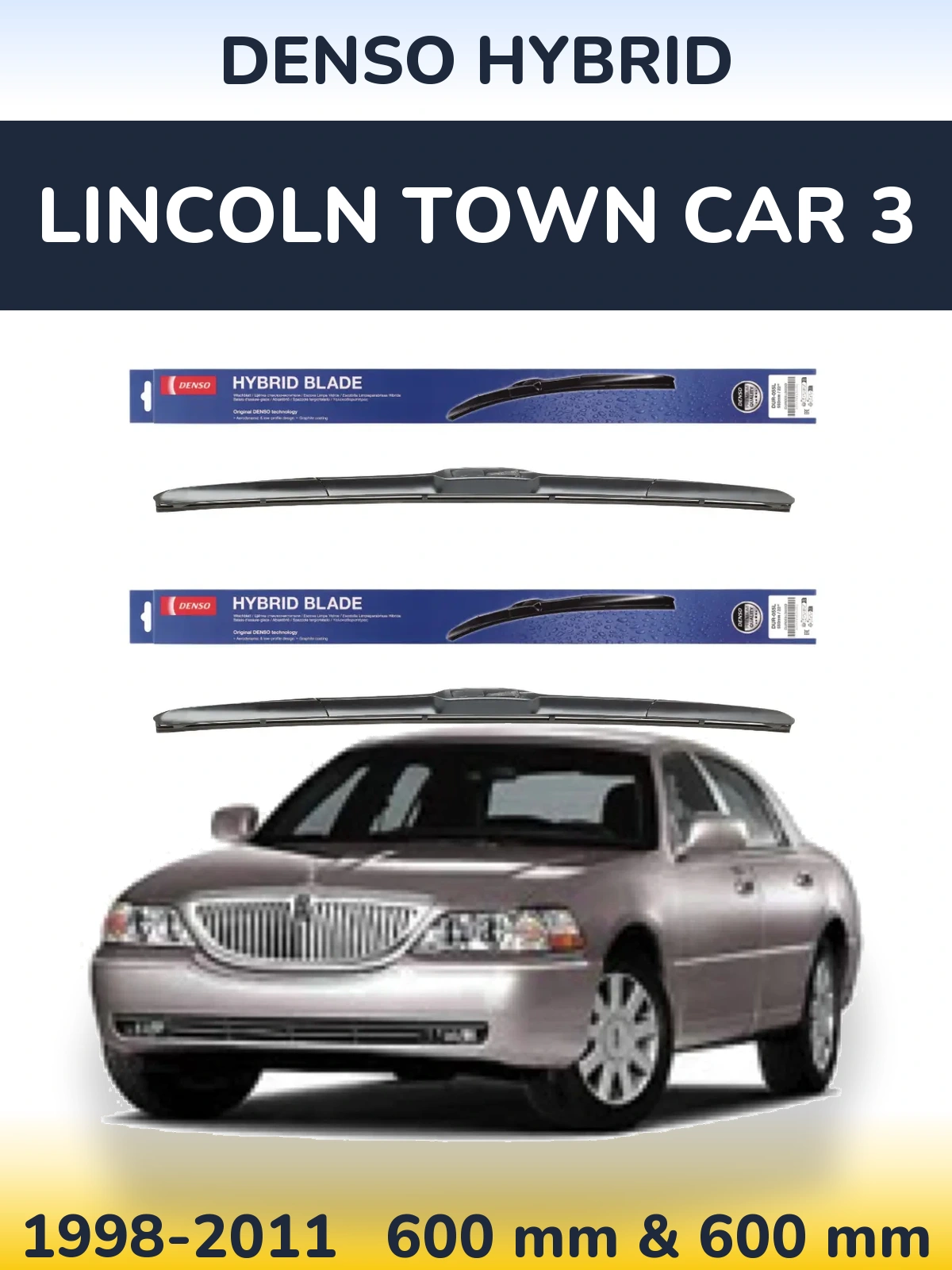 Front wiper blade set Denso Hybrid 600 & 600 mm for Lincoln Town Car 3 1998-2011