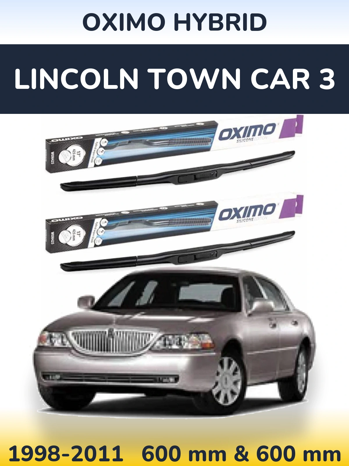 Комплект передних дворников Oximo Hybrid 600 & 600 мм для Lincoln Town Car 3 1998-2011