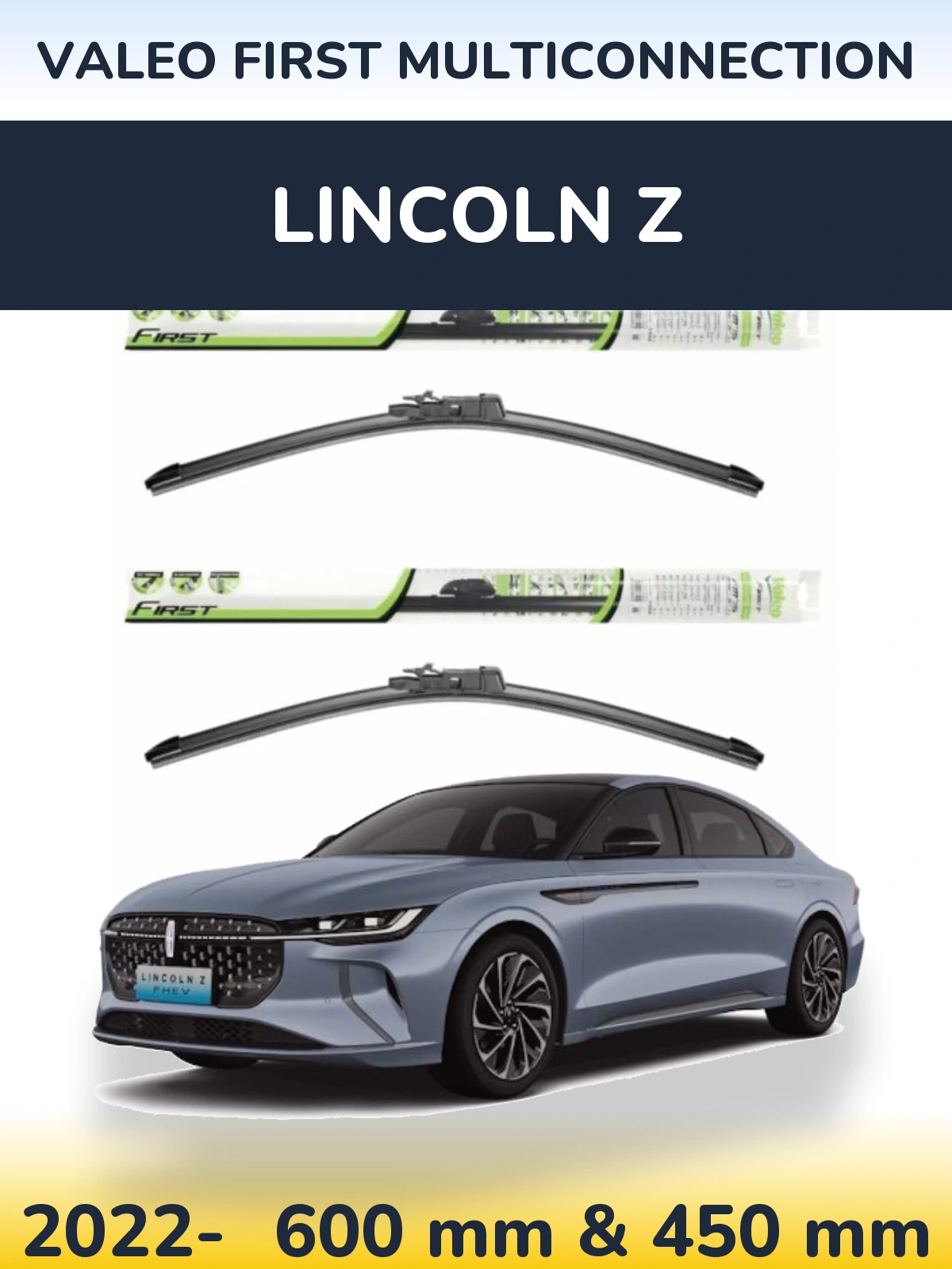 Комплект передних дворников Valeo First MultiConnection 600 & 450 мм для Lincoln Z 2022-2026