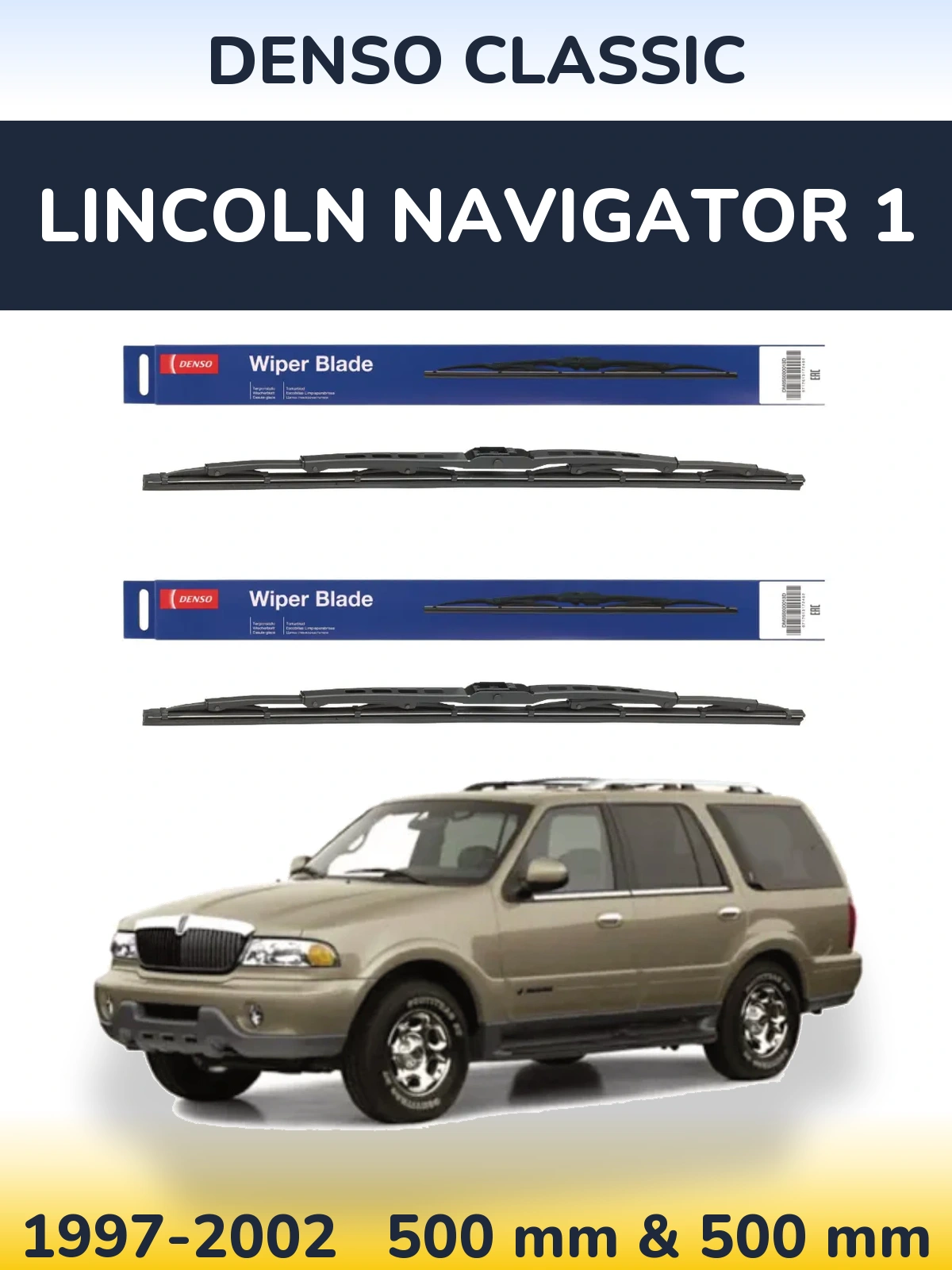 Komplet przednich wycieraczek Denso Classic 500 & 500 mm do Lincoln Navigator 1 1997-2002