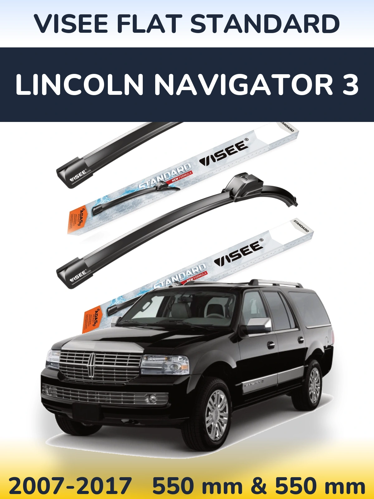 Komplet przednich wycieraczek VISEE FLAT STANDARD 550 & 550 mm do Lincoln Navigator 3 2007-2017