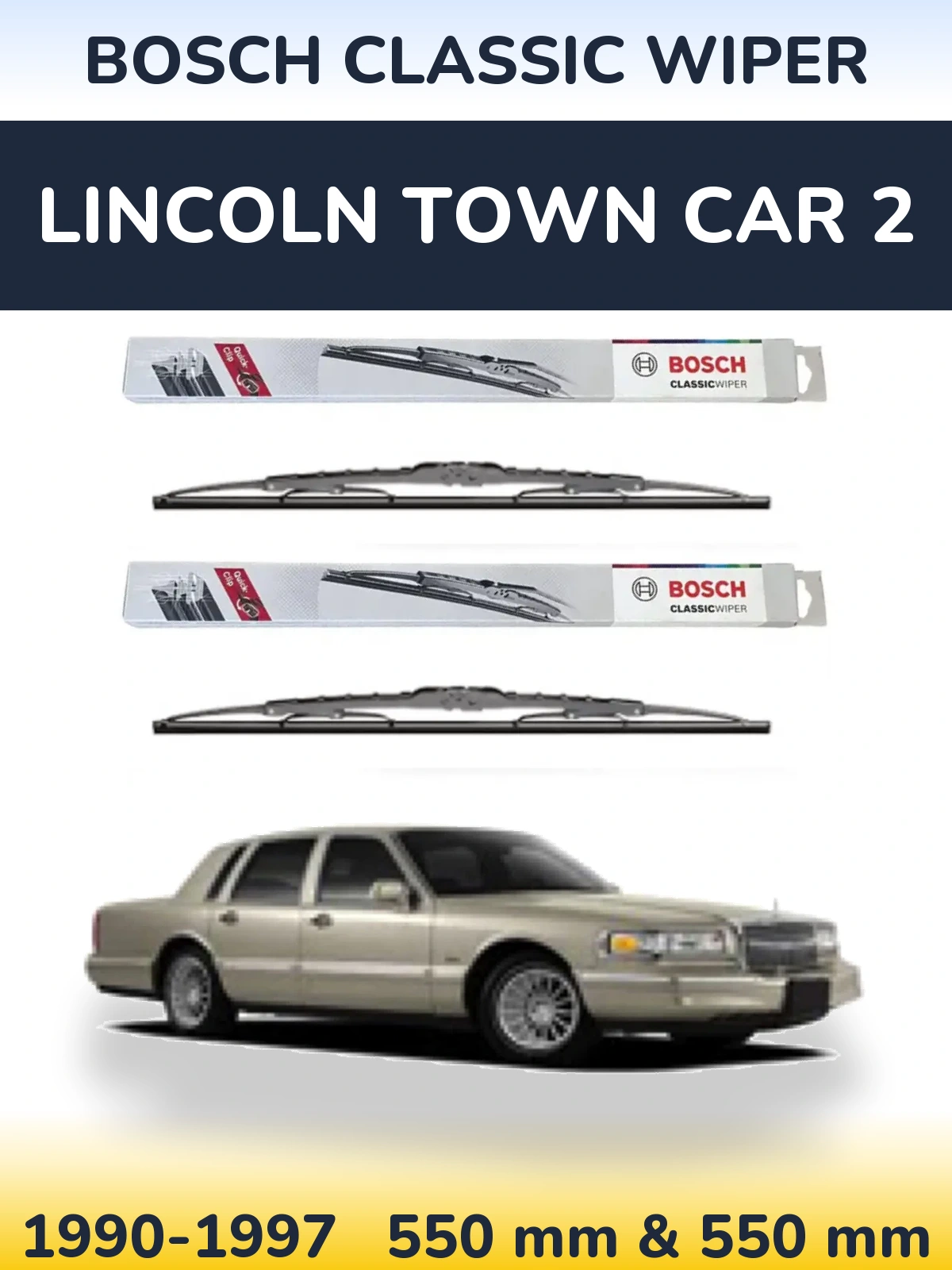 Komplet przednich wycieraczek BOSCH Classic Wiper 550 & 550 mm do Lincoln Town Car 2 1990-1997