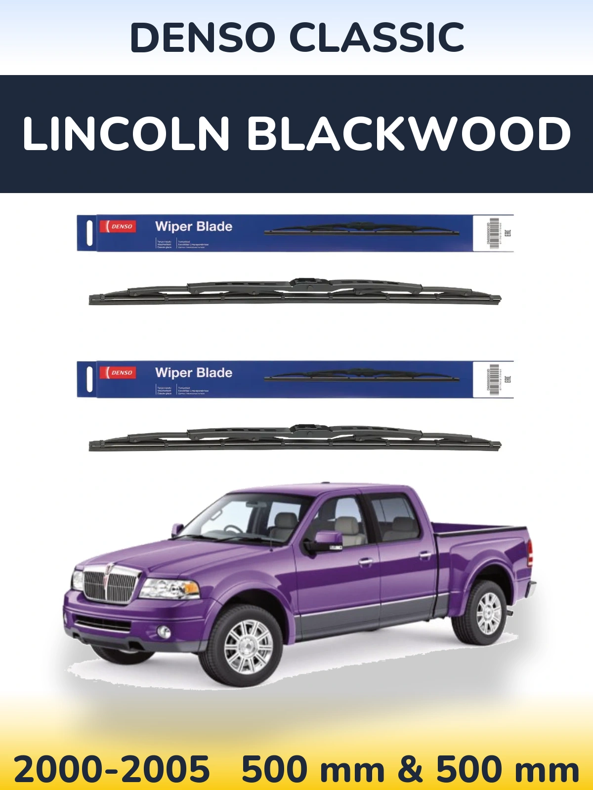 Komplet przednich wycieraczek Denso Classic 500 & 500 mm do Lincoln Blackwood 2000-2005