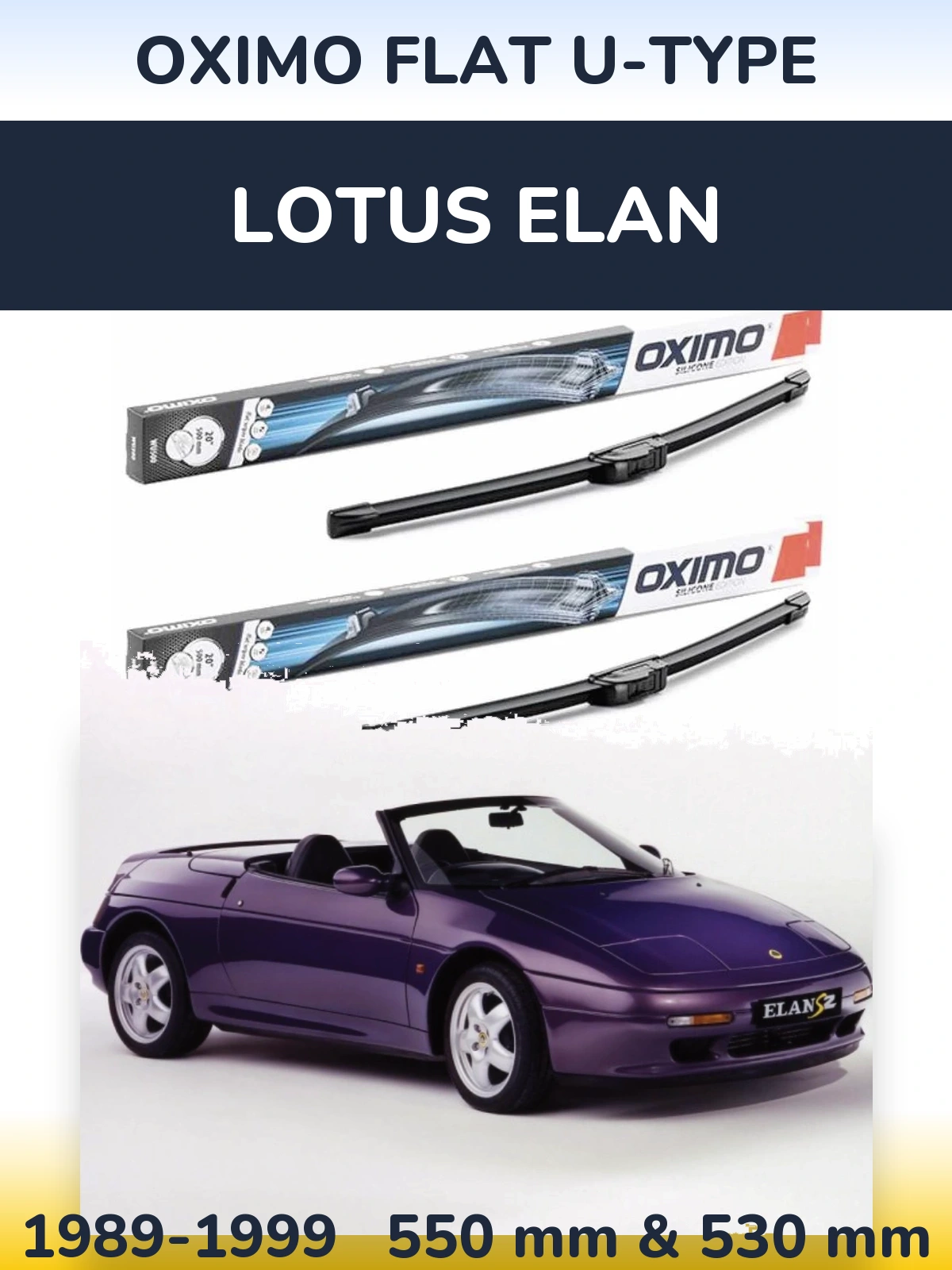 Front wiper blade set Oximo Flat U-type 550 & 530 mm for Lotus Elan 1989-1999