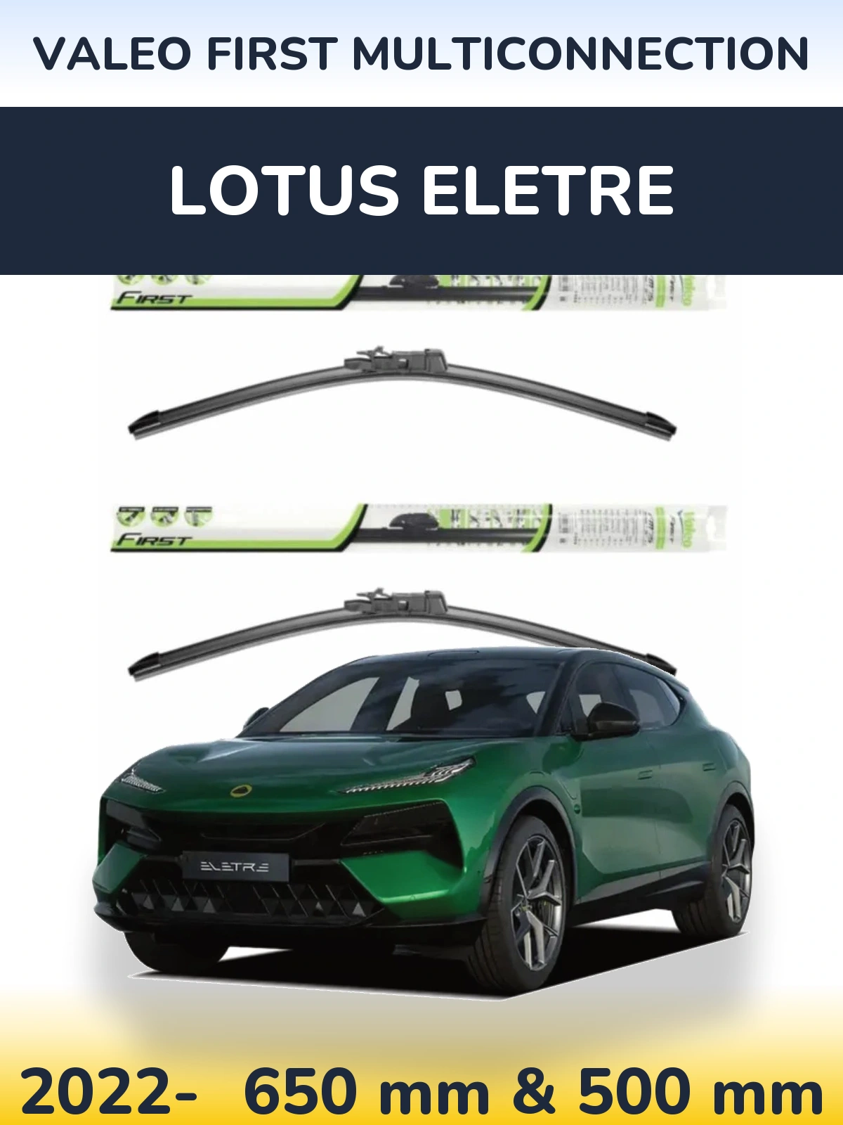 Комплект передних дворников Valeo First MultiConnection 650 & 500 мм для Lotus Eletre 2022-2026
