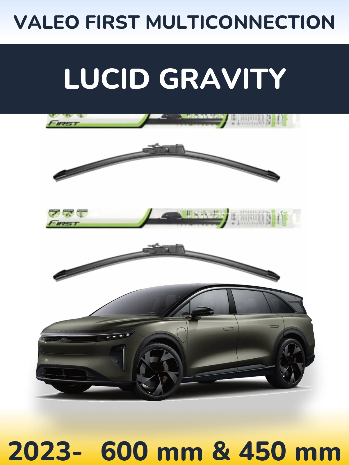 Komplet przednich wycieraczek Valeo First MultiConnection 600 & 450 mm do Lucid Gravity 2023-2026