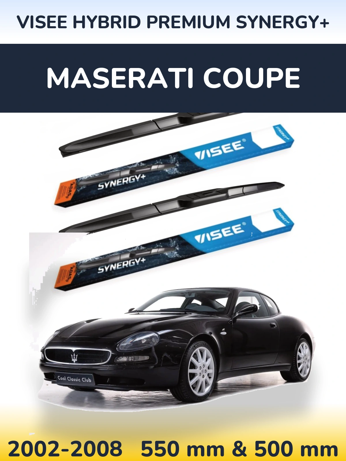 Komplet przednich wycieraczek VISEE HYBRID PREMIUM SYNERGY+ 550 & 500 mm do Maserati Coupe 2002-2008