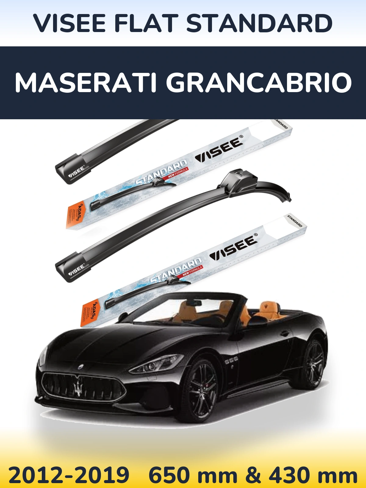 Front wiper blade set VISEE FLAT STANDARD 650 & 430 mm for Maserati GranCabrio 2012-2019