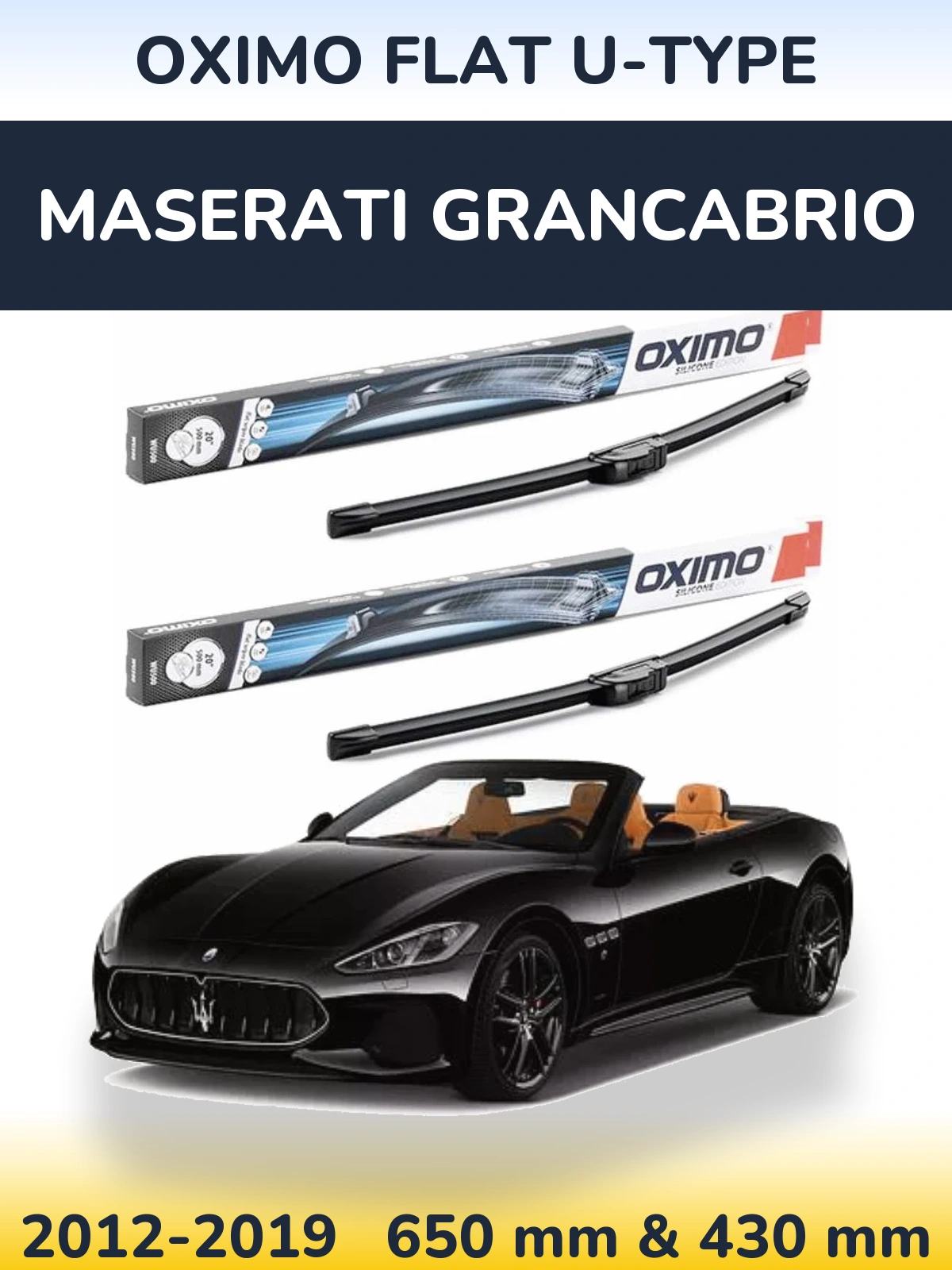 Front wiper blade set Oximo Flat U-type 650 & 430 mm for Maserati GranCabrio 2012-2019