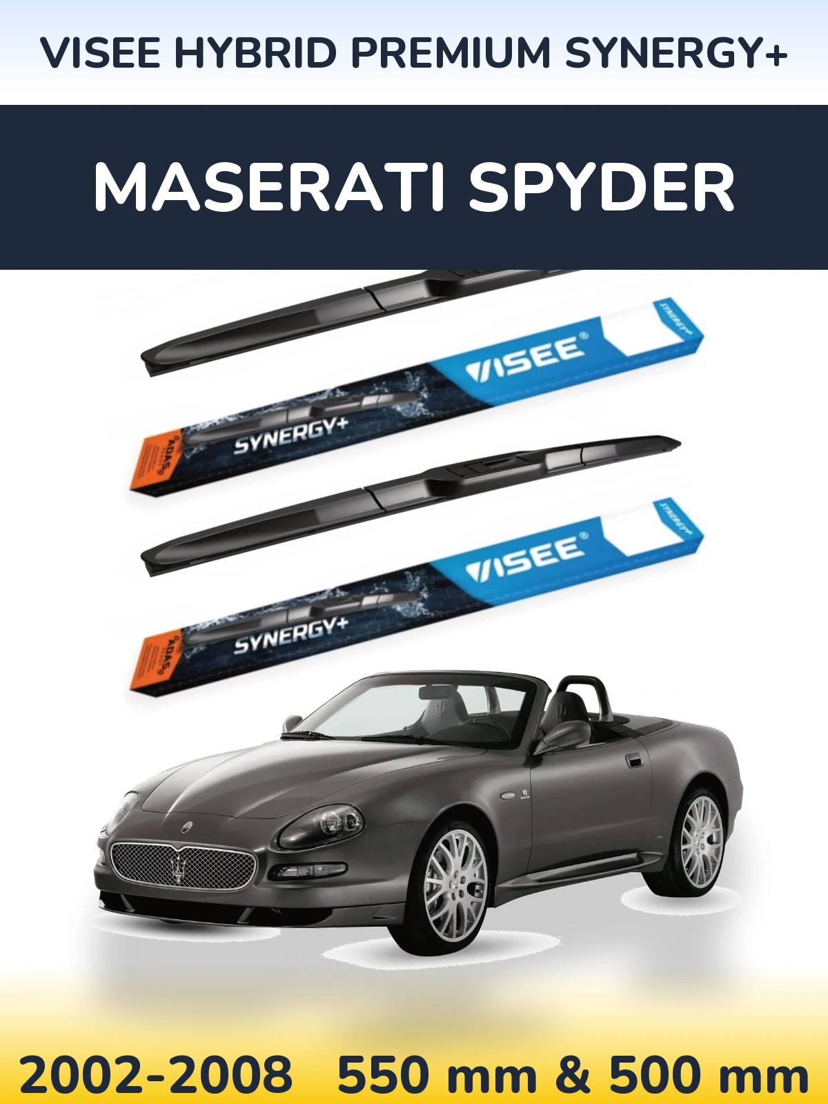 Komplet przednich wycieraczek VISEE HYBRID PREMIUM SYNERGY+ 550 & 500 mm do Maserati Spyder 2002-2008