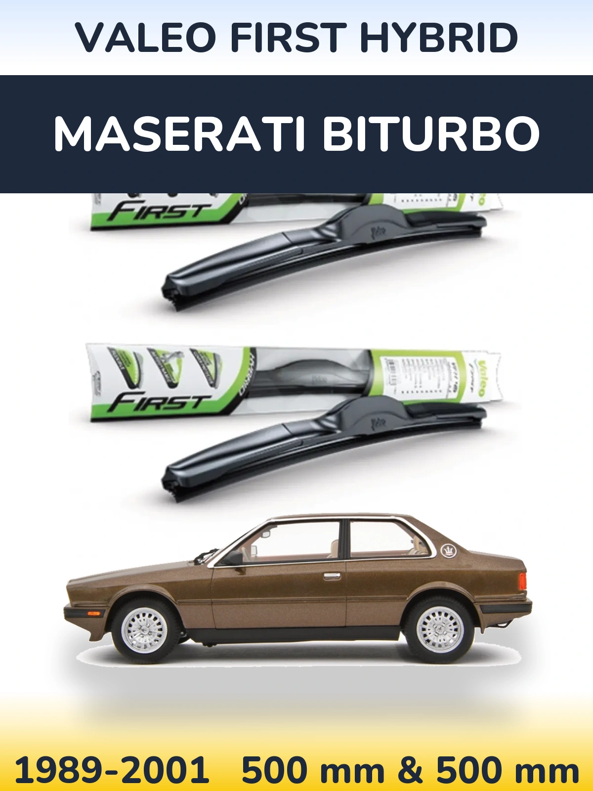 Комплект передних дворников Valeo First Hybrid 500 & 500 мм для Maserati Biturbo 1989-2001