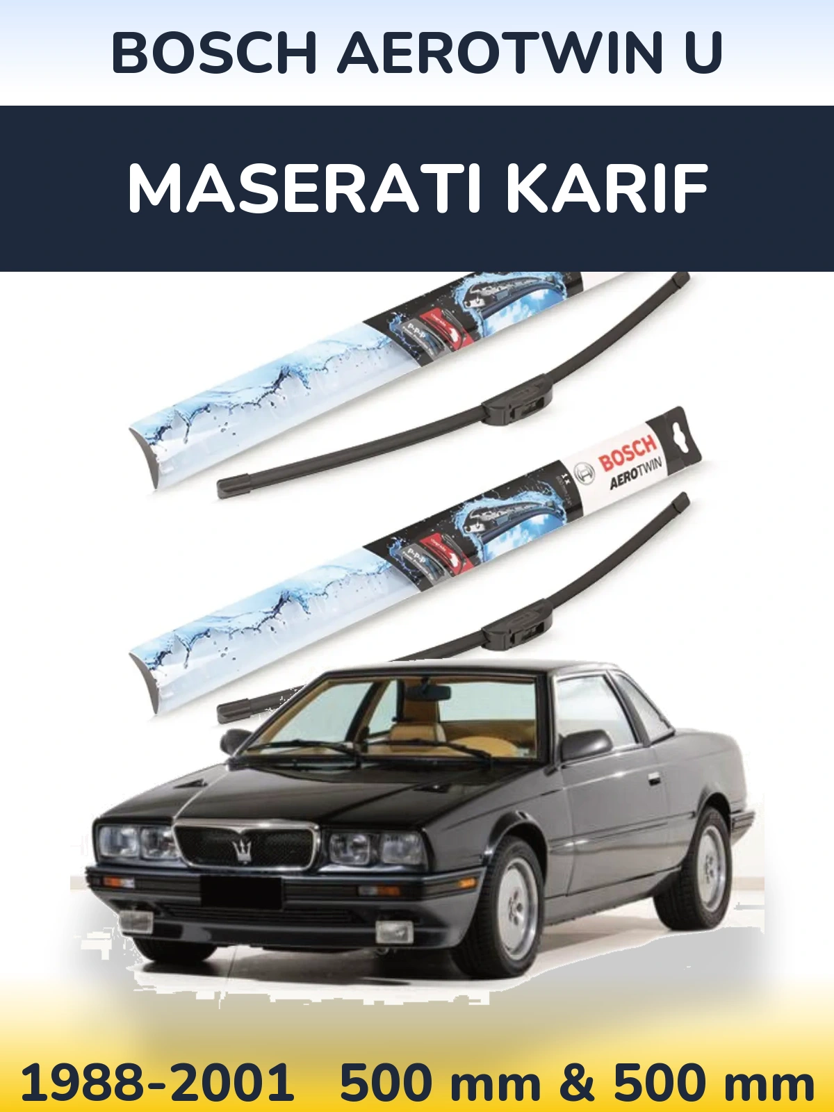 Komplet przednich wycieraczek BOSCH AeroTwin U 500 & 500 mm do Maserati Karif 1988-2001
