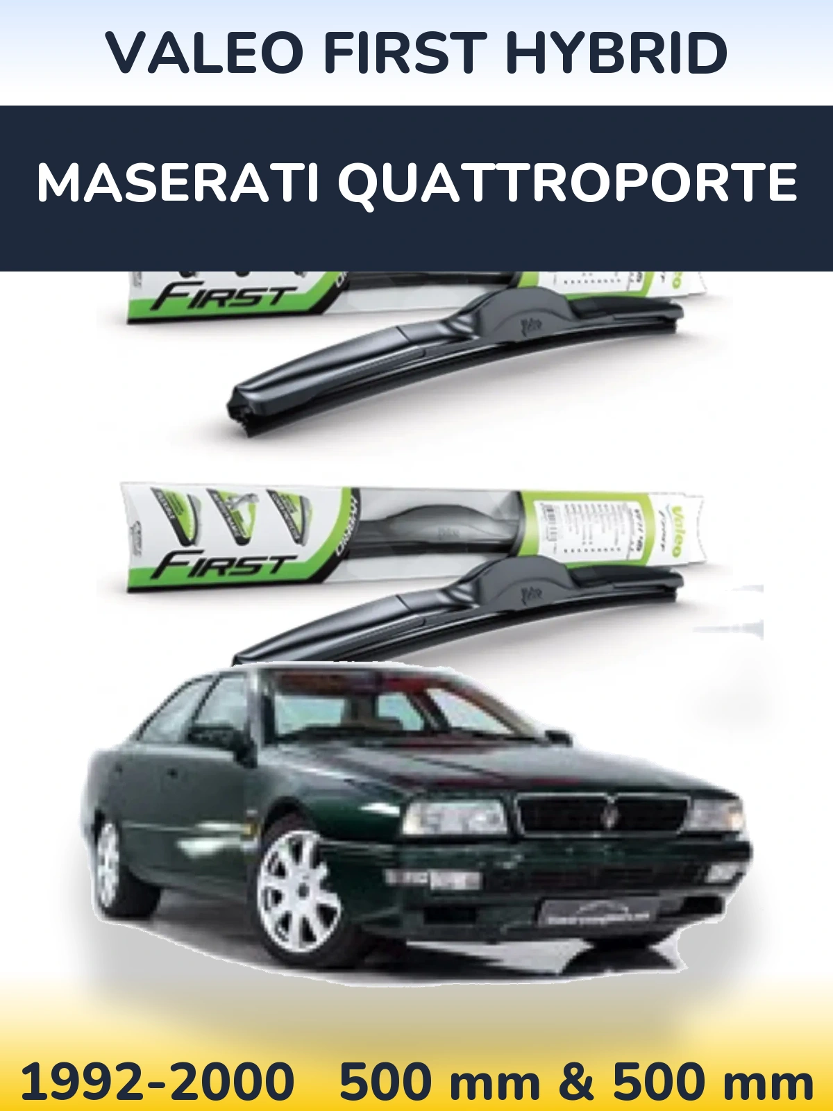Komplet przednich wycieraczek Valeo First Hybrid 500 & 500 mm do Maserati Quattroporte 1992-2000