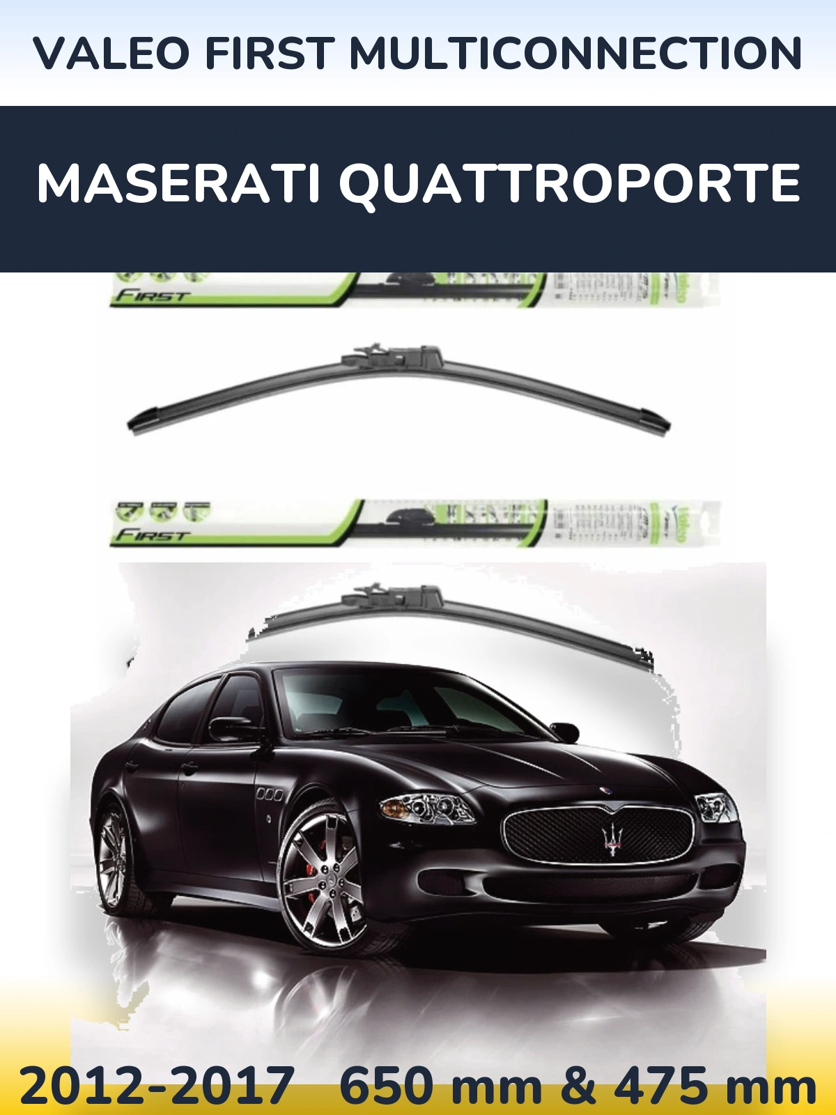 Комплект передних дворников Valeo First MultiConnection 650 & 475 мм для Maserati Quattroporte 2012-2017