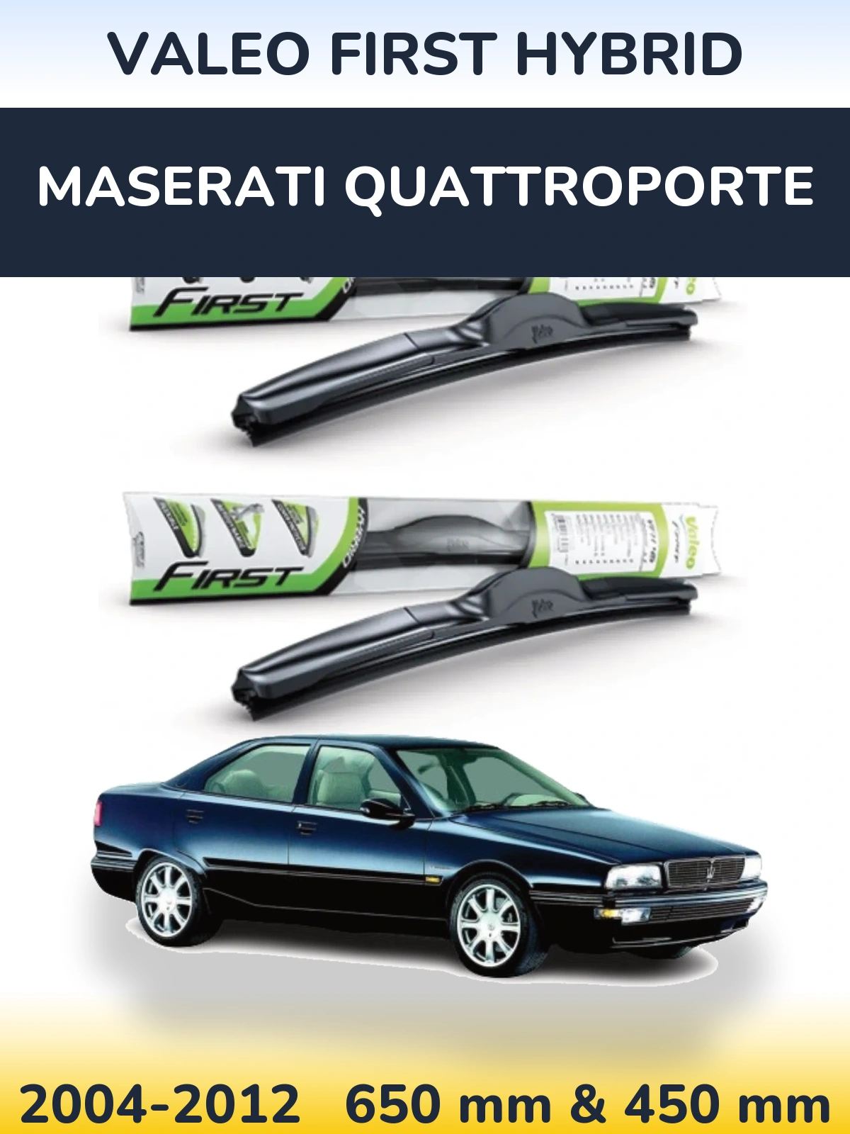Komplet przednich wycieraczek Valeo First Hybrid 650 & 450 mm do Maserati Quattroporte 2004-2012