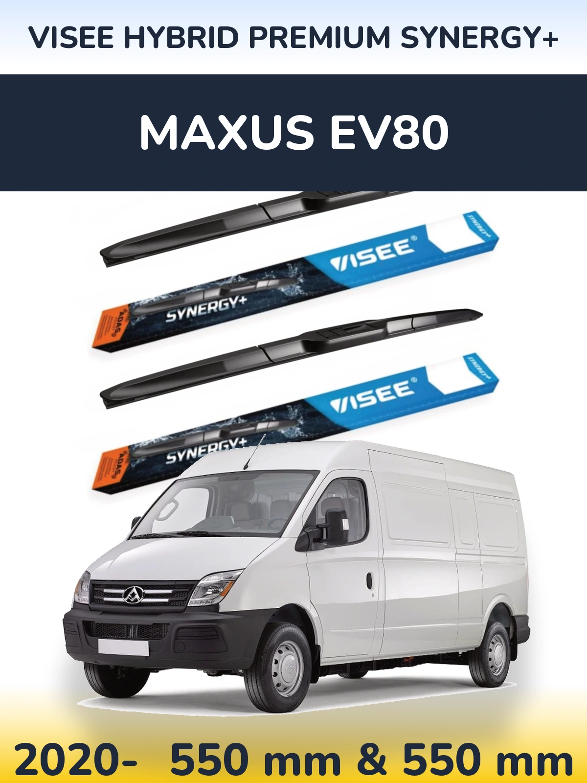 Komplet przednich wycieraczek VISEE HYBRID PREMIUM SYNERGY+ 550 & 550 mm do Maxus EV80 2020-2026