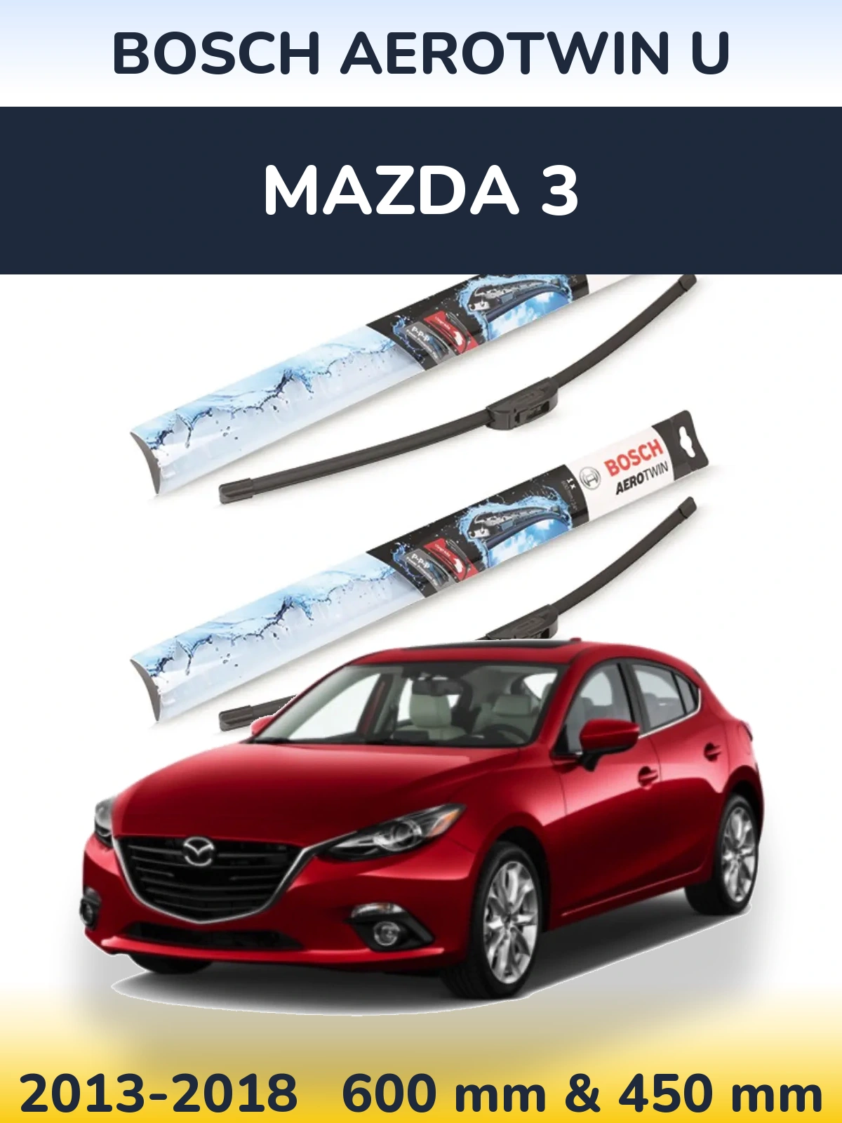 Komplet przednich wycieraczek BOSCH AeroTwin U 600 & 450 mm do Mazda 3 2013-2018
