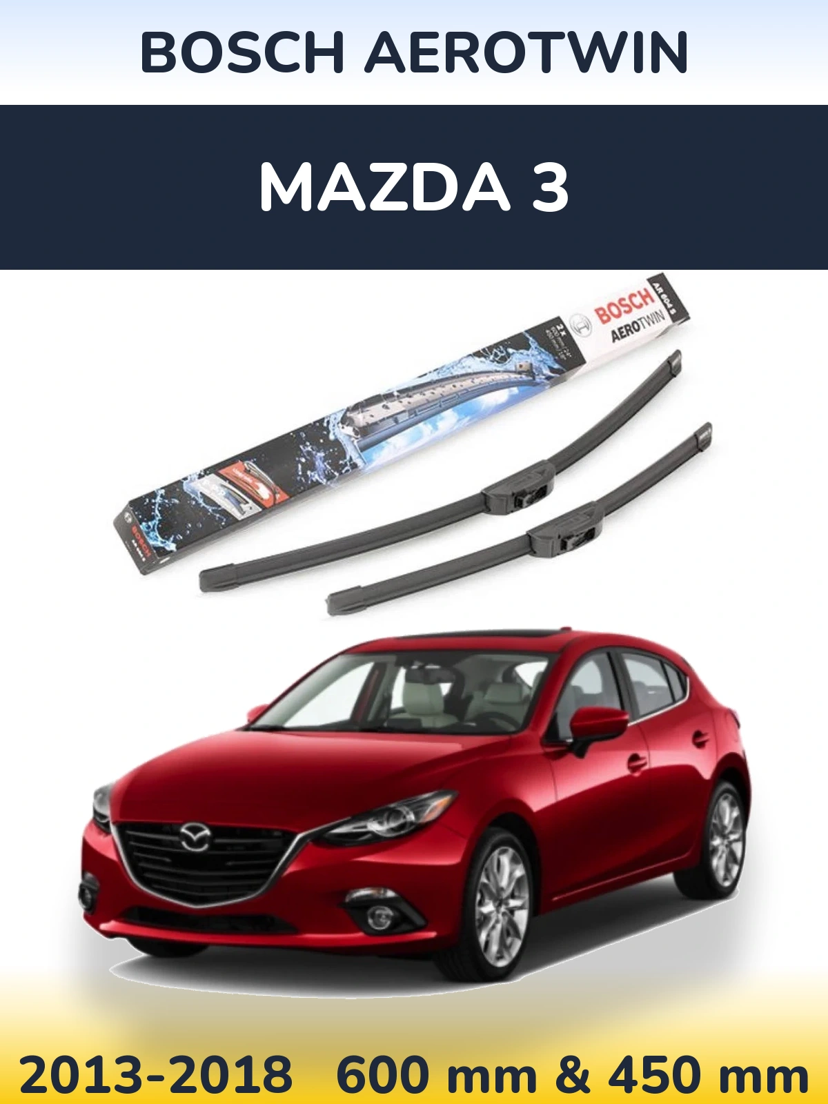 Front wiper blade set BOSCH AeroTwin 600 & 450 mm for Mazda 3 2013-2018