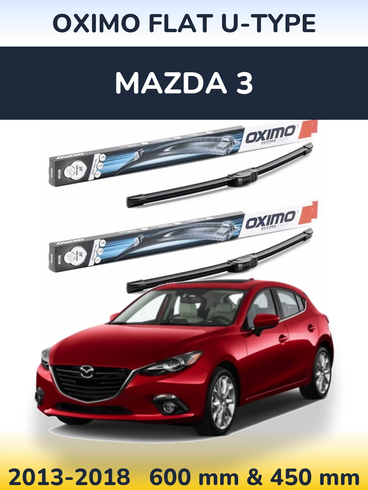 Komplet przednich wycieraczek Oximo Flat U-type 600 & 450 mm do Mazda 3 2013-2018