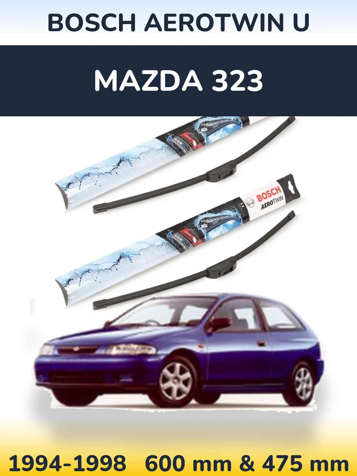 Front wiper blade set BOSCH AeroTwin U 600 & 475 mm for Mazda 323 1994-1998