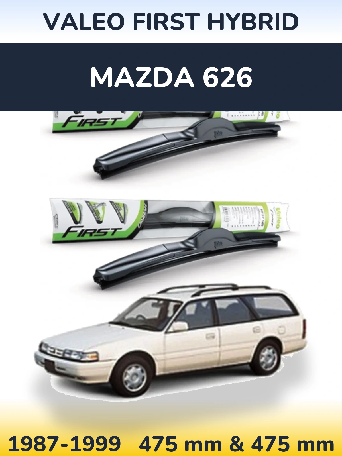 Komplet przednich wycieraczek Valeo First Hybrid 475 & 475 mm do Mazda 626 1987-1999