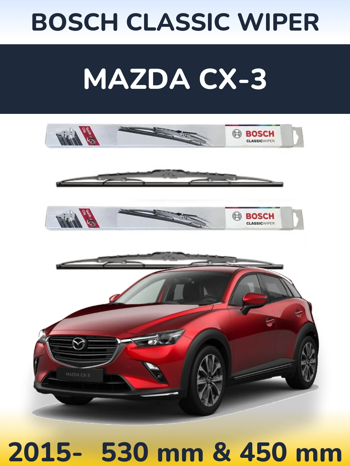 Komplet przednich wycieraczek BOSCH Classic Wiper 530 & 450 mm do Mazda CX-3 2015-2026