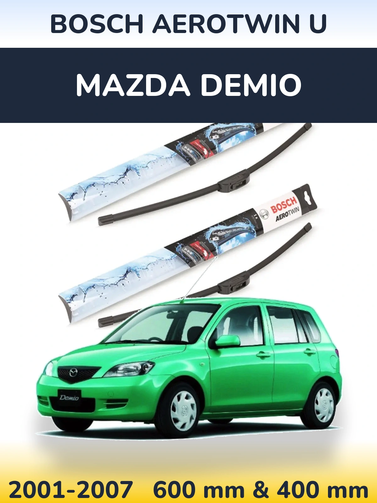 Комплект передних дворников BOSCH AeroTwin U 600 & 400 мм для Mazda Demio 2001-2007