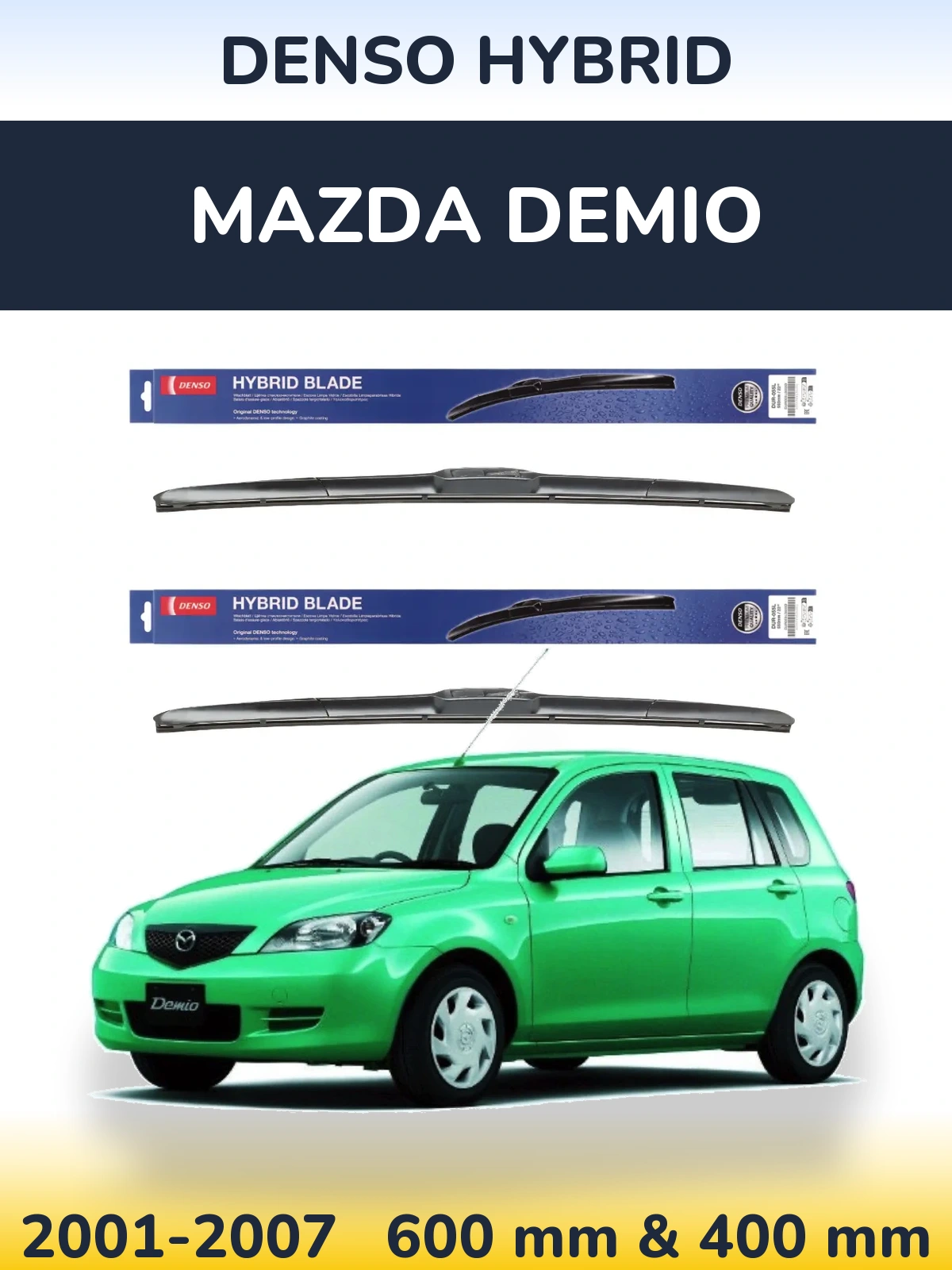 Komplet przednich wycieraczek Denso Hybrid 600 & 400 mm do Mazda Demio 2001-2007