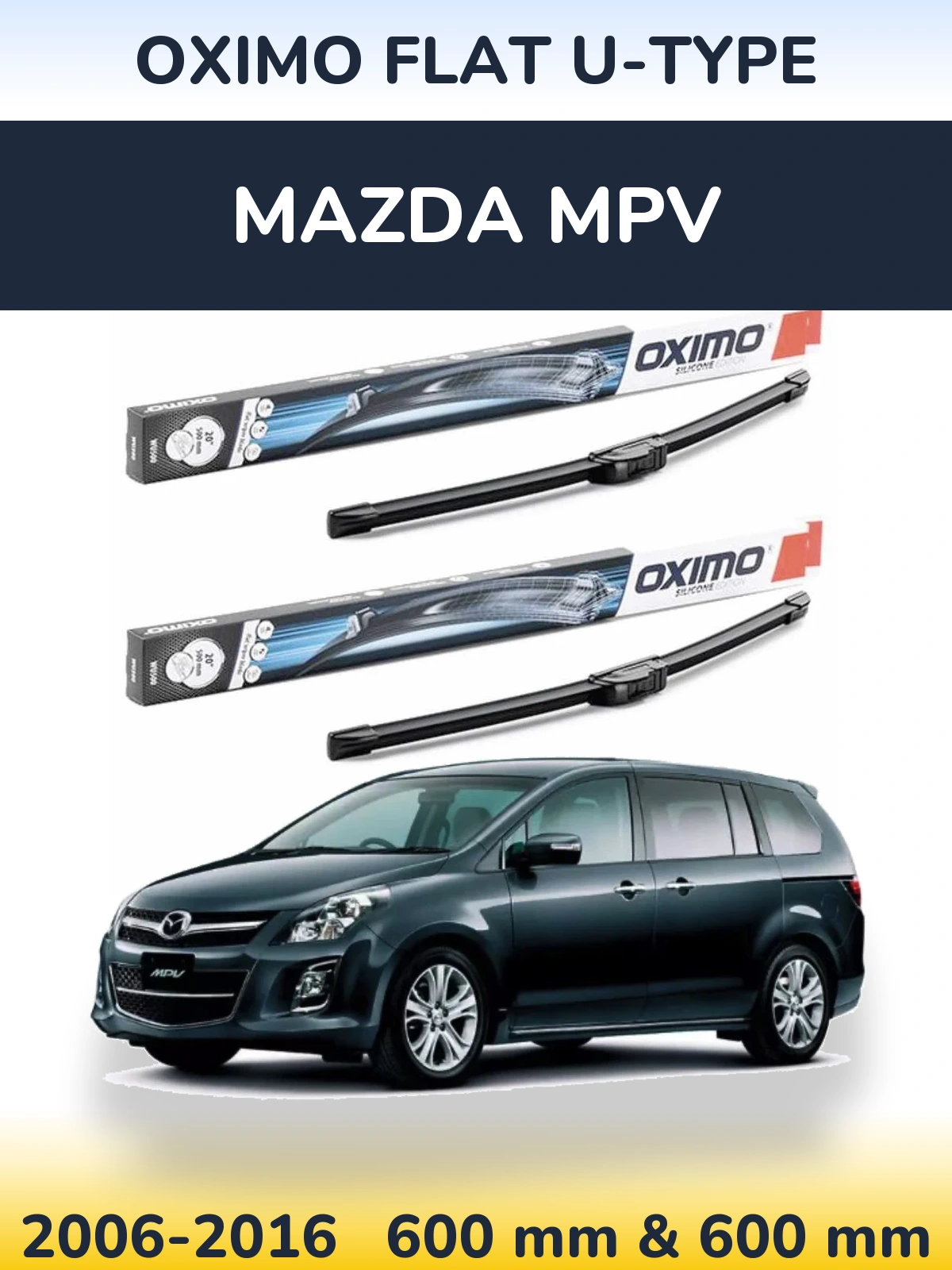 Комплект передних дворников Oximo Flat U-type 600 & 600 мм для Mazda MPV 2006-2016