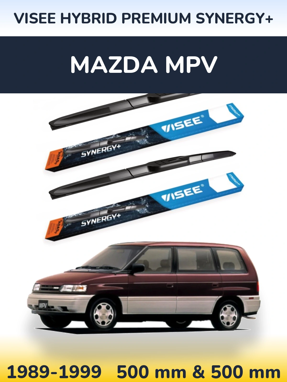 Front wiper blade set VISEE HYBRID PREMIUM SYNERGY+ 500 & 500 mm for Mazda MPV 1989-1999