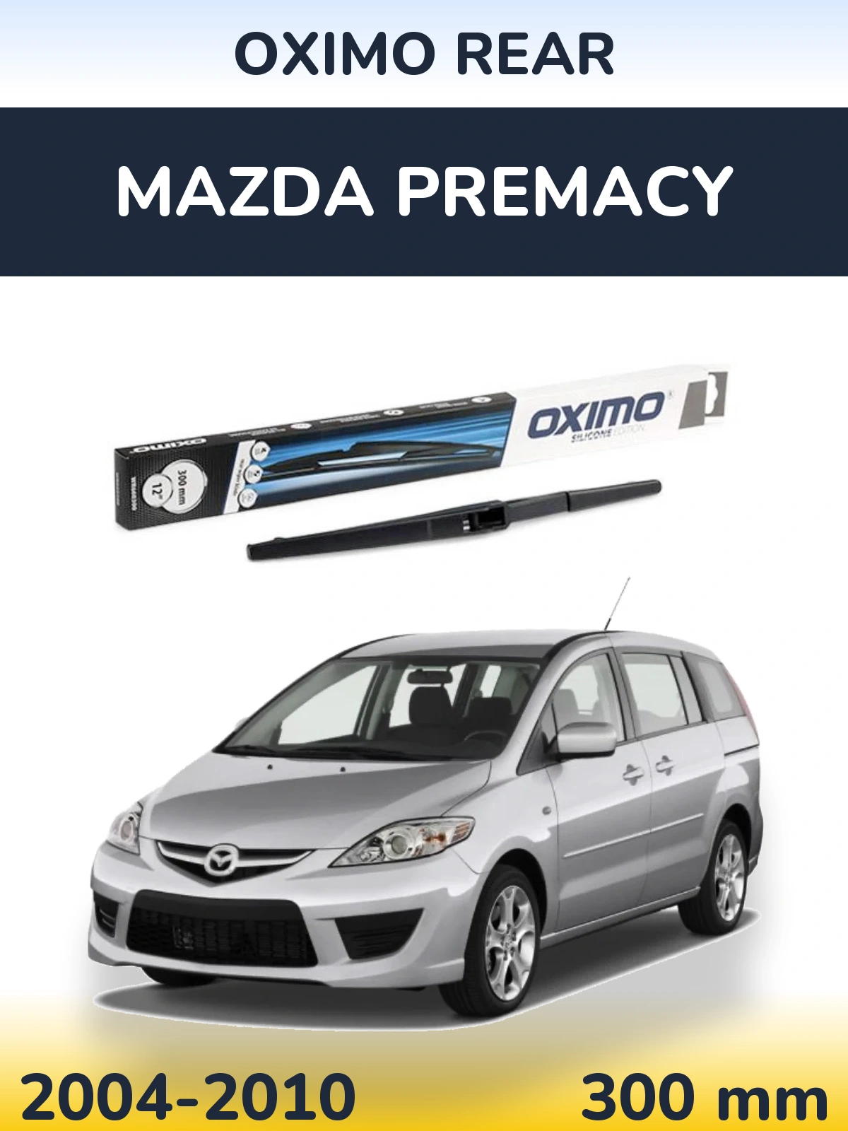 Задний дворник Oximo Rear 300 мм для Mazda Premacy 2004-2010