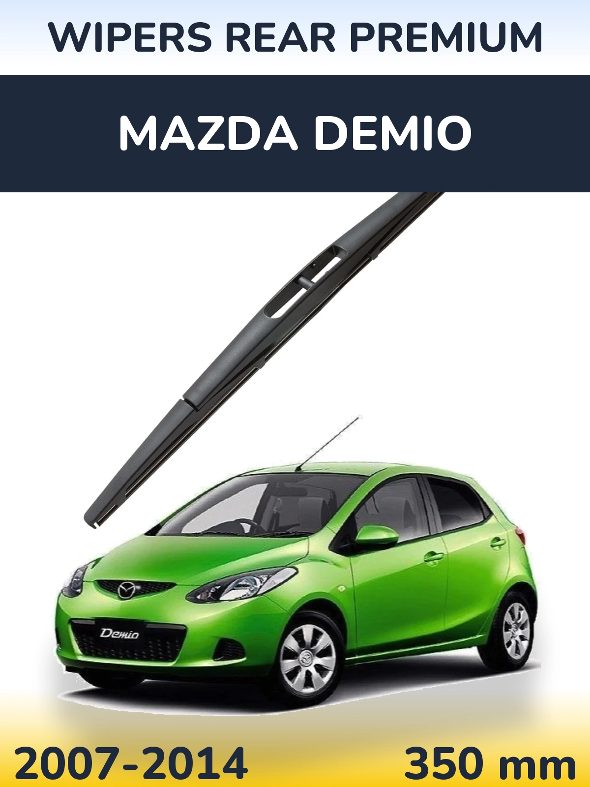 Tylna wycieraczka WIPERS REAR PREMIUM 350 mm do Mazda Demio 2007-2014