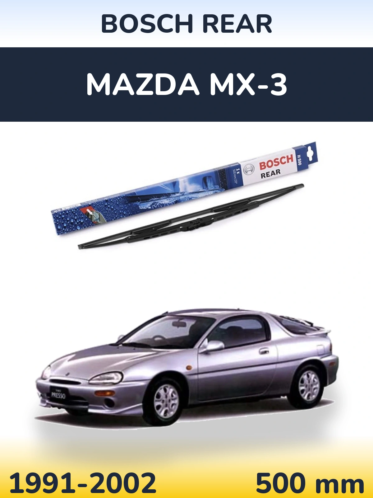 Tylna wycieraczka BOSCH Rear 500 mm do Mazda MX-3 1991-2002
