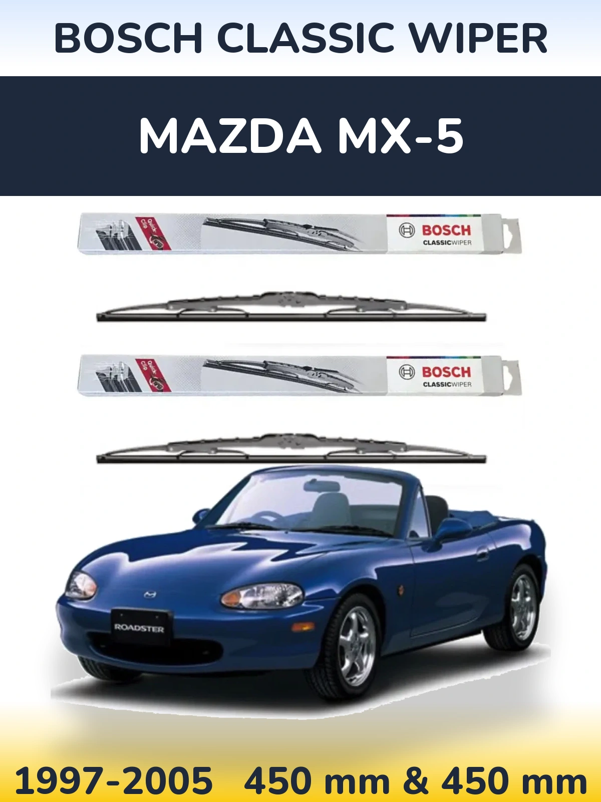 Komplet przednich wycieraczek BOSCH Classic Wiper 450 & 450 mm do Mazda MX-5 1997-2005